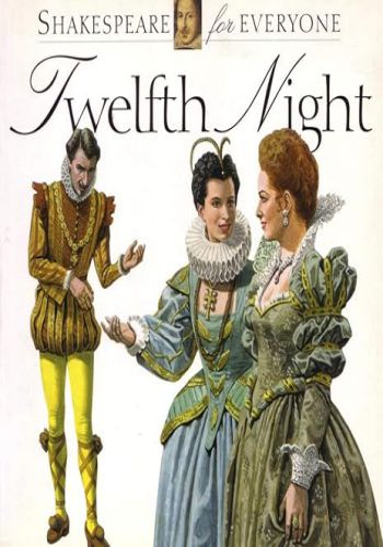 Shakespeare For Everyone (Twelfth Night)